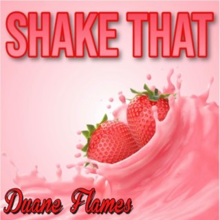 Shake That