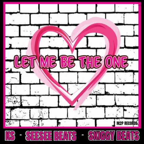 Let Me Be The One | Boomplay Music