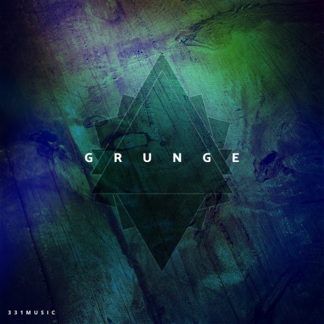 Grunge | Boomplay Music