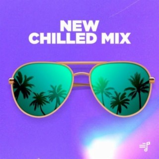 New Chilled Mix