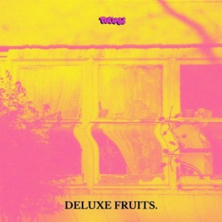 Deluxe Fruits