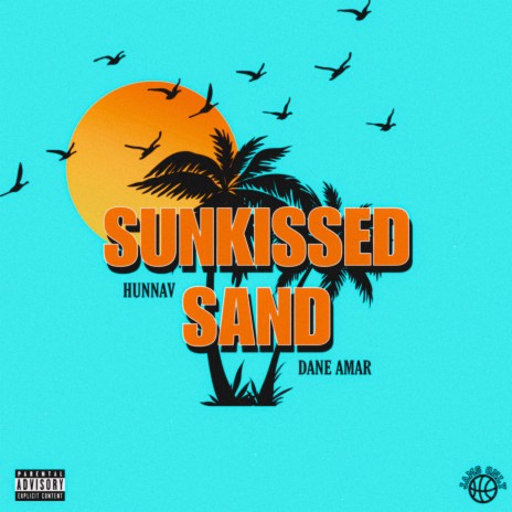 Sunkissed Sand ft. JAMS ONLY & Dane Amar