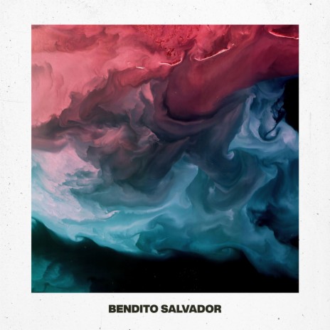 Bendito Salvador | Boomplay Music