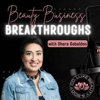 Beauty Business Breakthroughs