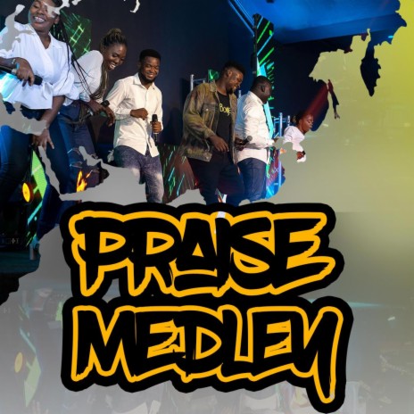 Praise medley | Boomplay Music