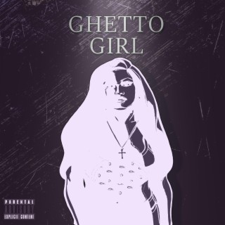 Ghetto Girl
