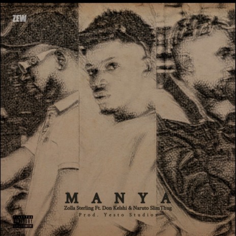 Manya ft. Naruto SlimThug & Don Kelshi | Boomplay Music