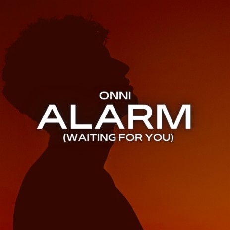 Alarm (Waiting For You) | Boomplay Music