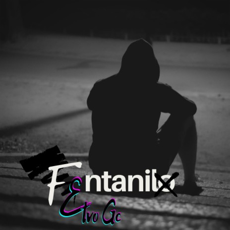 Fentanilo | Boomplay Music