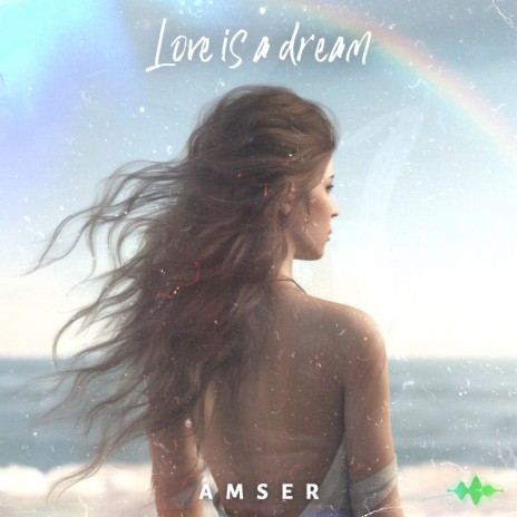 Love Is a Dream | Boomplay Music