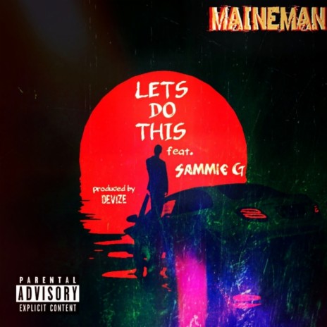 Let's Do This ft. Sammie G | Boomplay Music