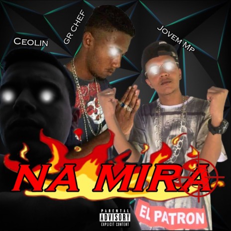 Na Mira ft. Jovem Mp & Gr Chef | Boomplay Music