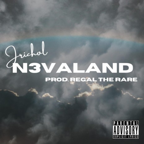N3VALAND (feat. Jrichol)