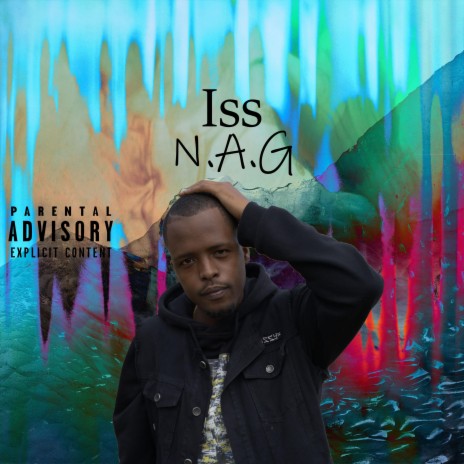 Iss N.A.G (feat. Mac 11)