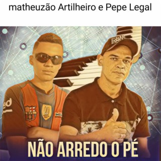 Não arredo o pé