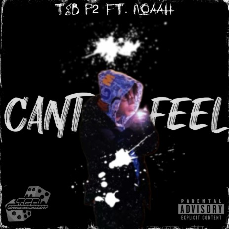 Cant Feel ft. Noaah | Boomplay Music