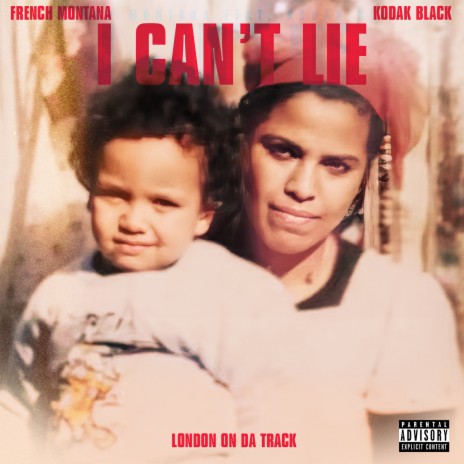 I Can't Lie ft. Kodak Black & London On Da Track | Boomplay Music
