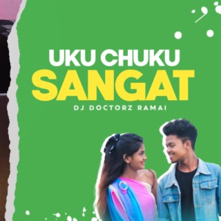 Uku Chuku Sangat (Santali Instrumental) - Dj Doctorz Ramai