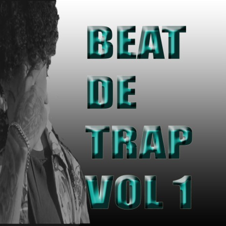 Beat De Trap, Vol. 1 | Boomplay Music