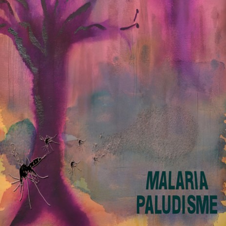 Malaria Paludisme | Boomplay Music
