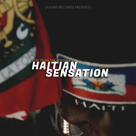 Haitian Sensation ft. Spectrum the Originator | Boomplay Music