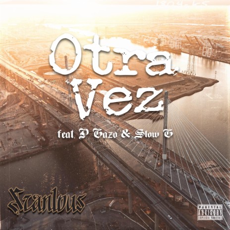Otra Vez ft. P-Gazo & Slow G | Boomplay Music