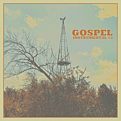 Gospel Instrumental (#2) | Boomplay Music