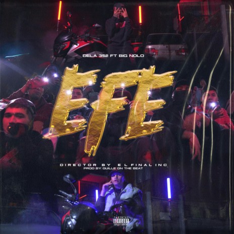 Efe ft. Big Nolo | Boomplay Music
