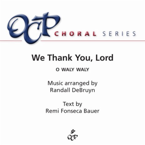 We Thank You, Lord ft. Randall DeBruyn
