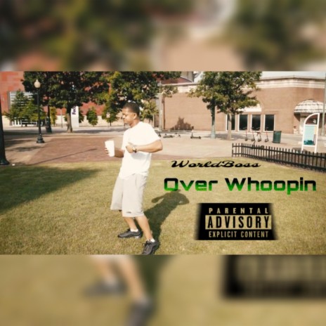 Over Whoopin | Boomplay Music