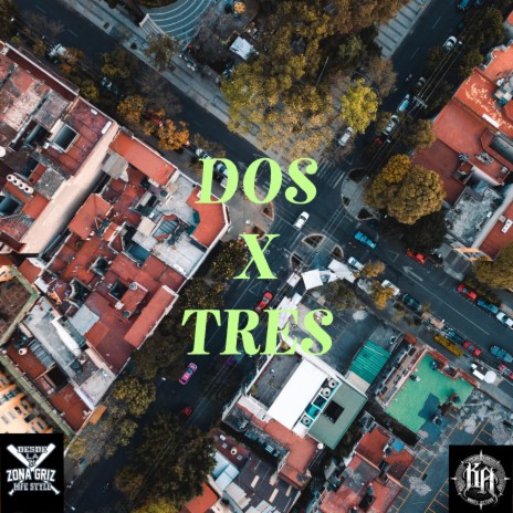 Dos X Tres ft. Setback El De La R | Boomplay Music