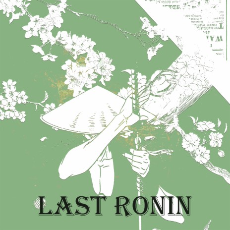 Last Ronin | Boomplay Music