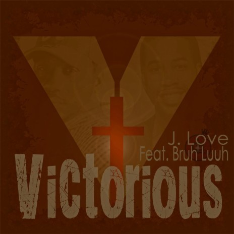 Victorious (feat. Bruh Luuh) | Boomplay Music