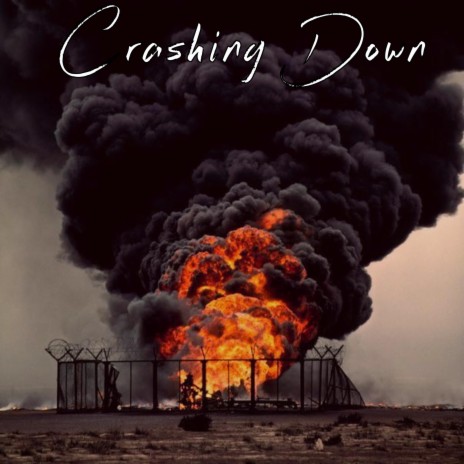 Crashing Down!!! | Boomplay Music