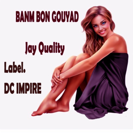BANM BON GOUYAD | Boomplay Music