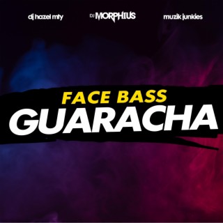 Face Bass Guaracha