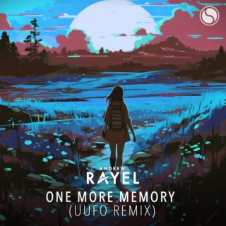 One More Memory (UUFO Remix)