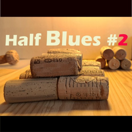 Half Blues 2 | Boomplay Music