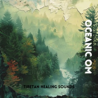 Oceanic Om: Tibetan Healing Sounds