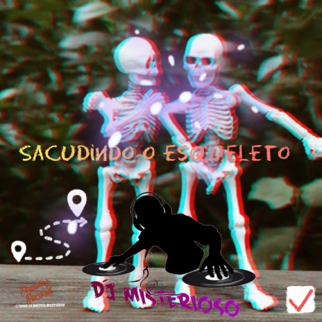 Sacudindo o Esqueleto