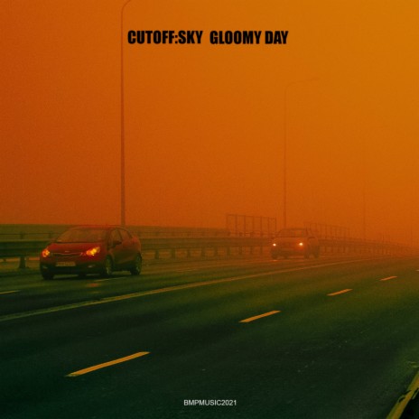 Gloomy Day (Original Mix)