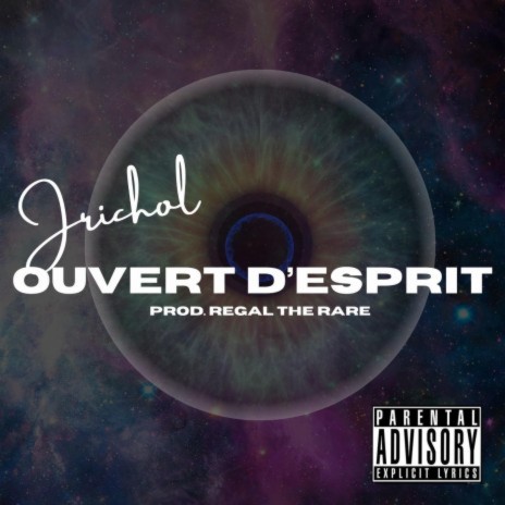 Ouvert D'esprit ft. Jrichol