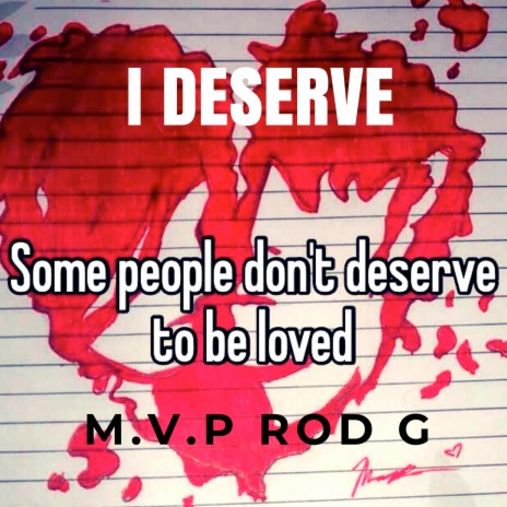 I Deserve | Boomplay Music