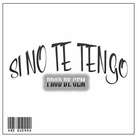 Si No Te Tengo | Boomplay Music