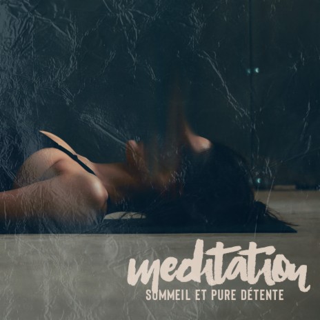 Méditation en pleine conscience | Boomplay Music