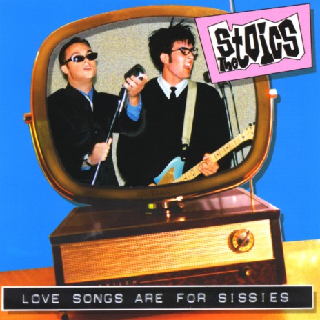 Love Songs Are For Sissies | Boomplay Music