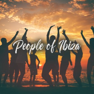 People of Ibiza: Endless Party, Sexy Girls & Cold Drinks