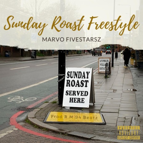 Sunday Roast Freestyle | Boomplay Music