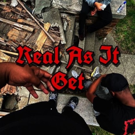 Real As It Get | Boomplay Music