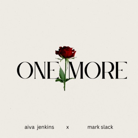 One More ft. Mark Slack | Boomplay Music